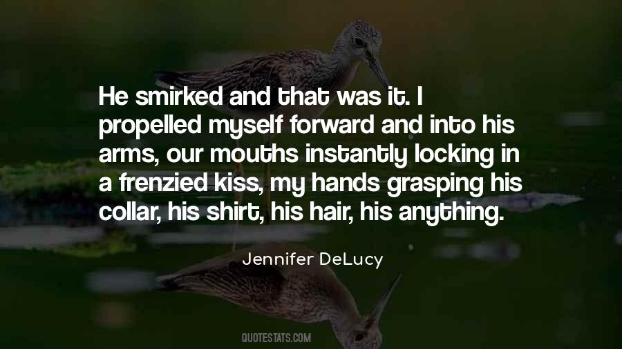 Jennifer DeLucy Quotes #480510