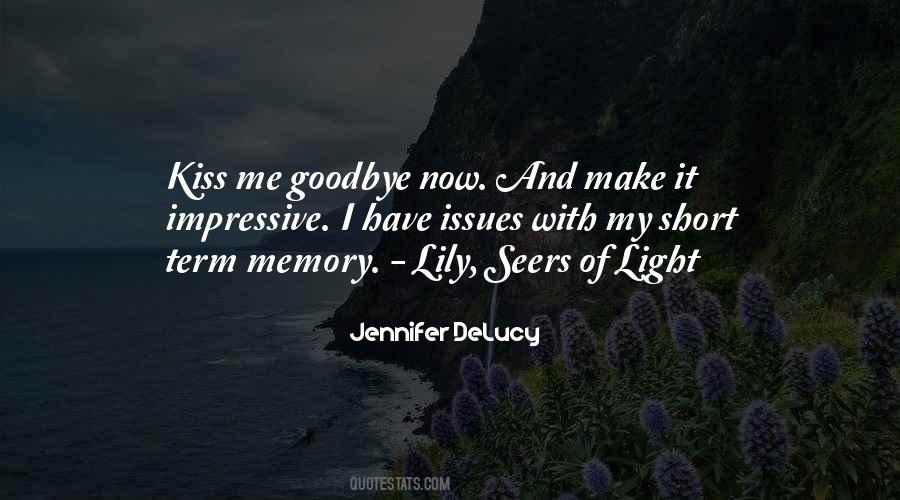 Jennifer DeLucy Quotes #821008