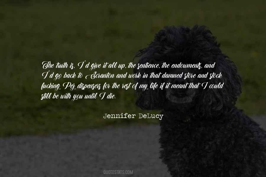 Jennifer DeLucy Quotes #902652