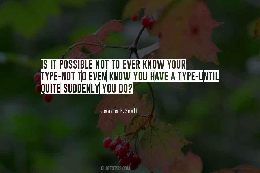 Jennifer E. Smith Quotes #1594914
