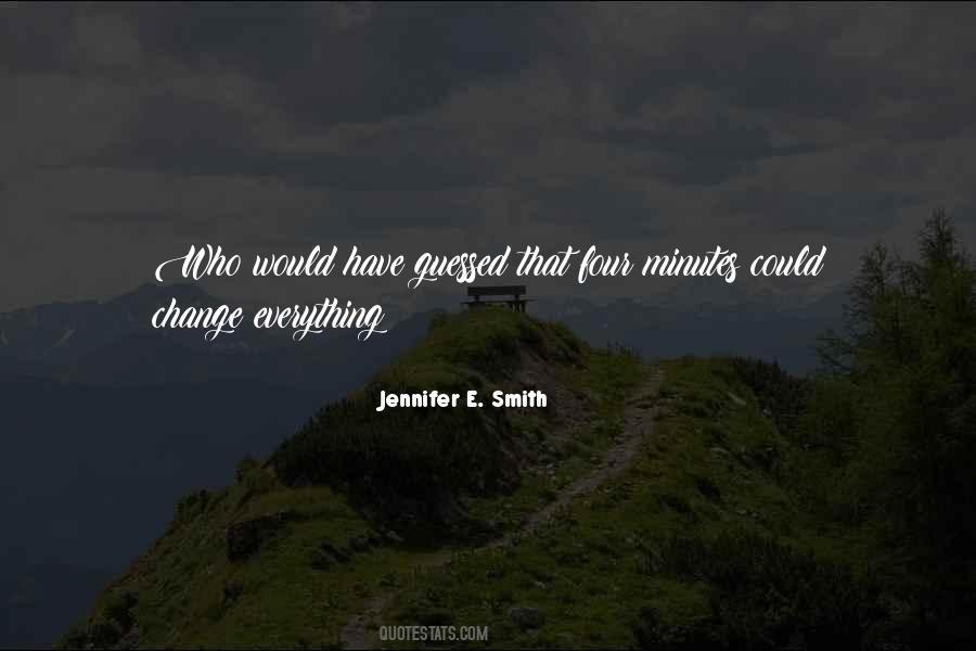 Jennifer E. Smith Quotes #713734