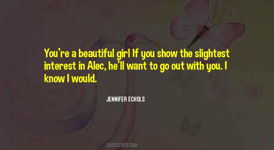 Jennifer Echols Quotes #1008386