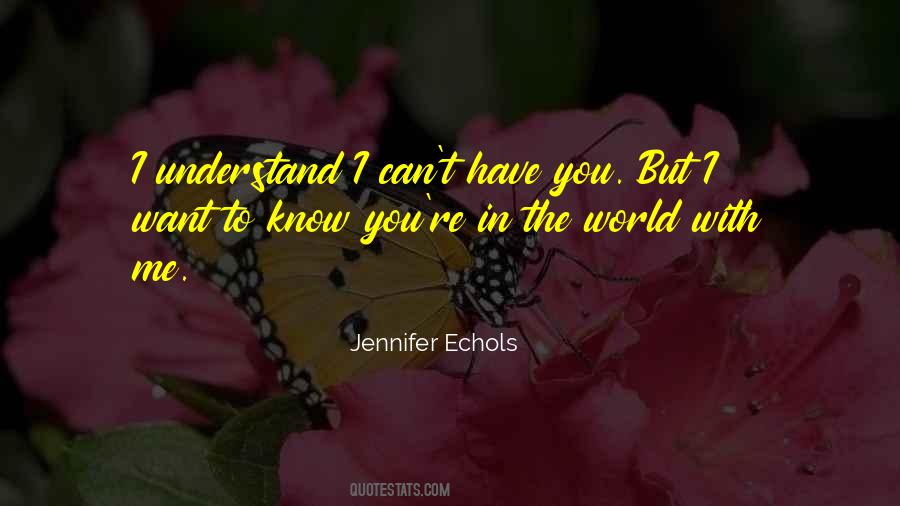 Jennifer Echols Quotes #1228482