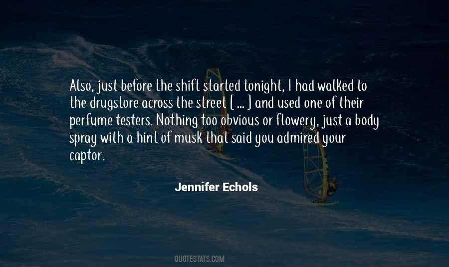 Jennifer Echols Quotes #1293235