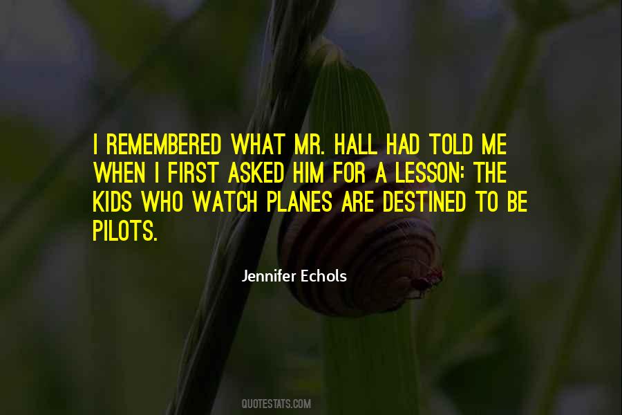 Jennifer Echols Quotes #1306942