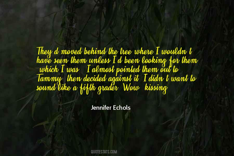 Jennifer Echols Quotes #1416936