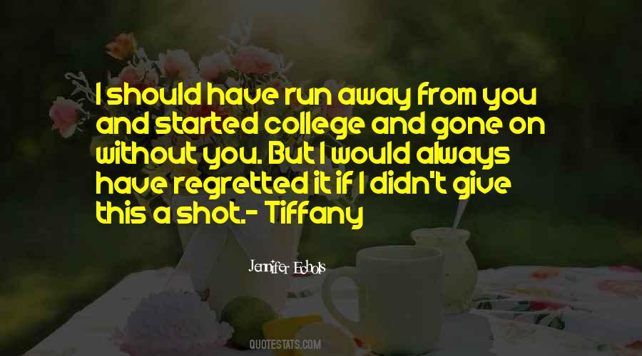 Jennifer Echols Quotes #1493624