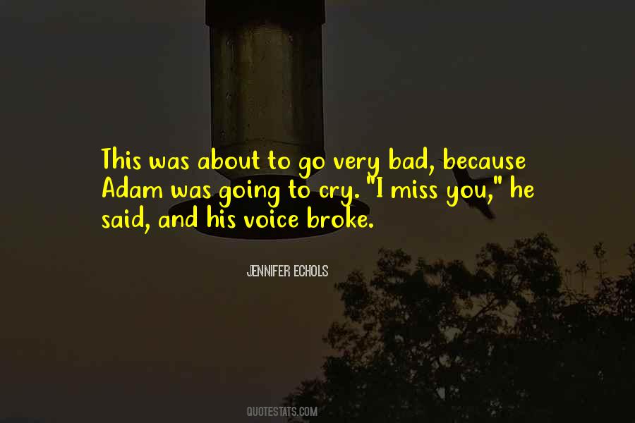 Jennifer Echols Quotes #1787830