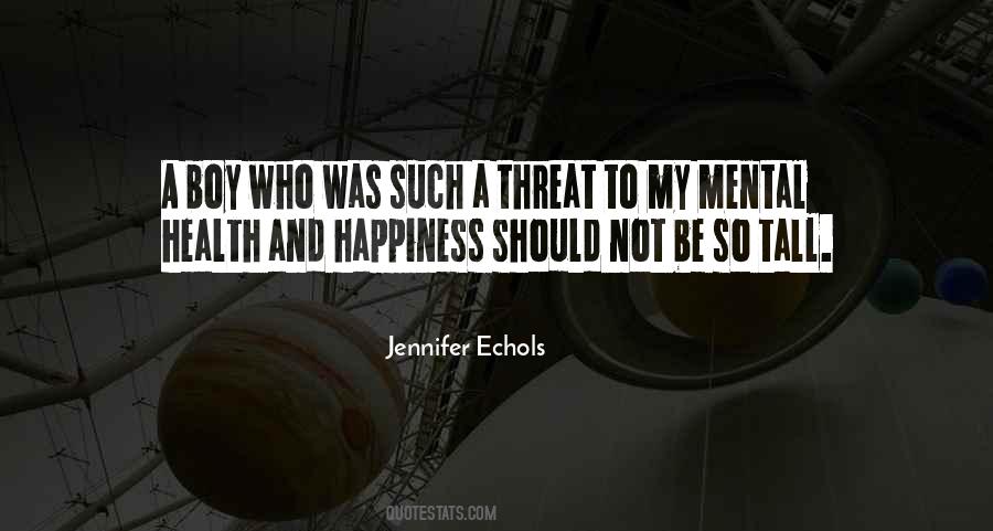 Jennifer Echols Quotes #1837263