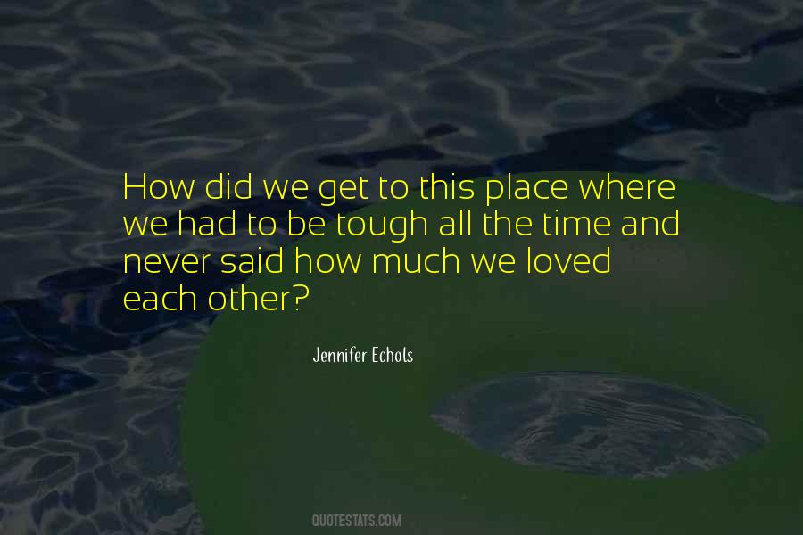 Jennifer Echols Quotes #224882