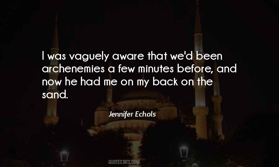 Jennifer Echols Quotes #23851