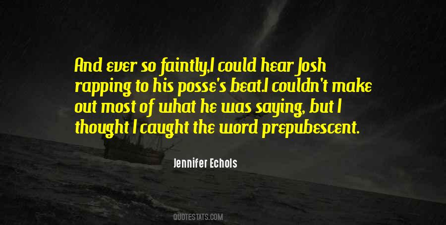 Jennifer Echols Quotes #388786