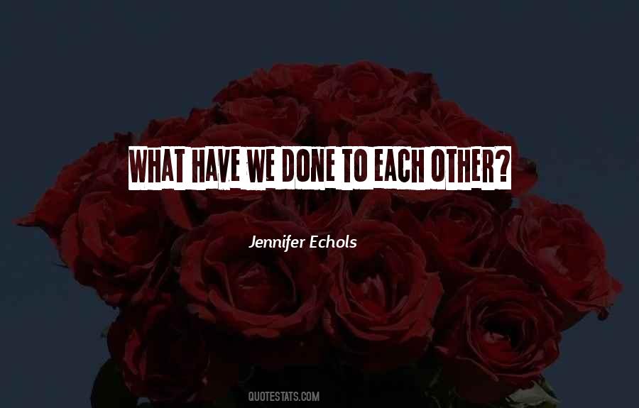 Jennifer Echols Quotes #453093