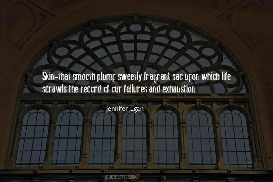 Jennifer Egan Quotes #1680294