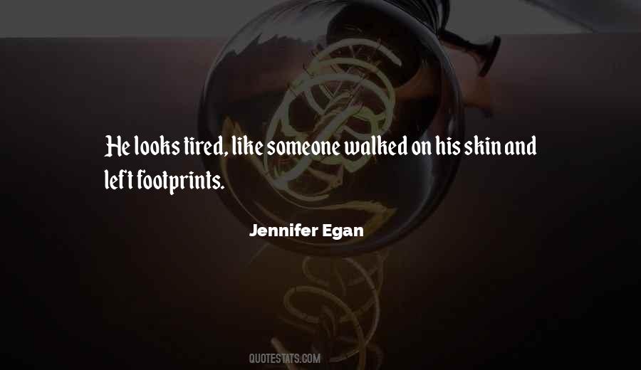 Jennifer Egan Quotes #1781444