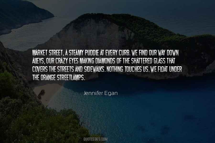 Jennifer Egan Quotes #1787232