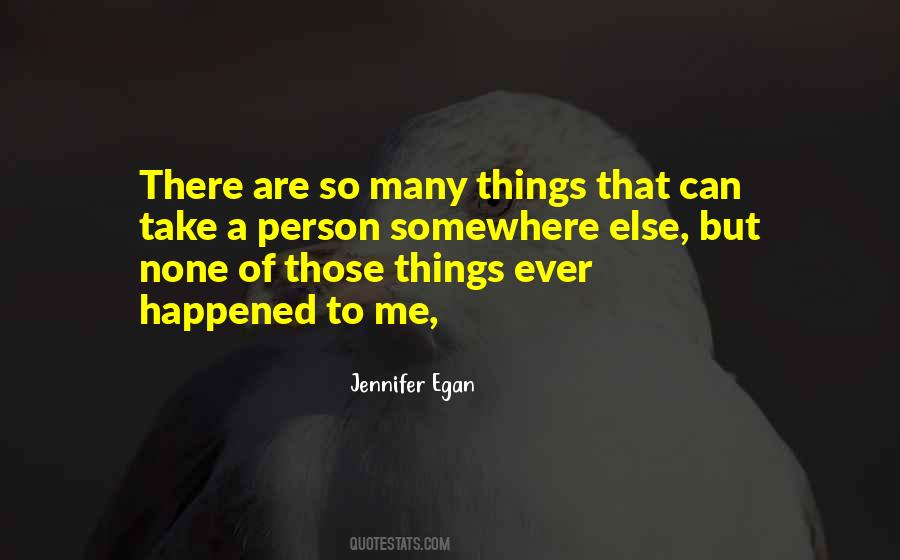 Jennifer Egan Quotes #1870333