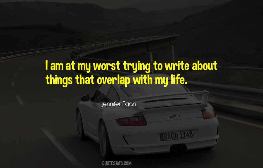 Jennifer Egan Quotes #232395