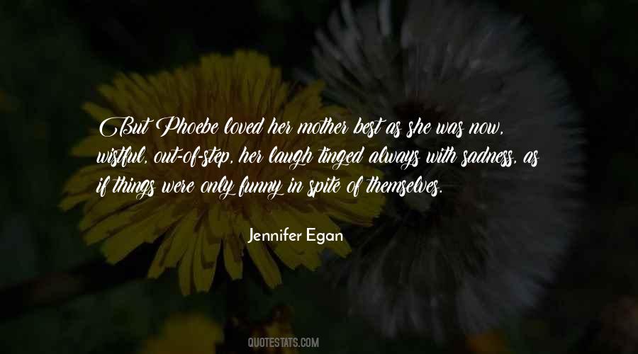 Jennifer Egan Quotes #975232