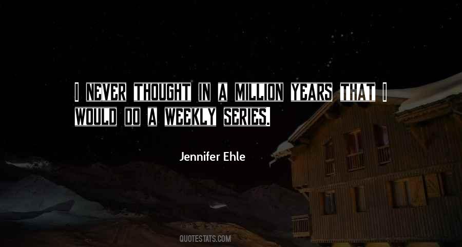 Jennifer Ehle Quotes #1138325