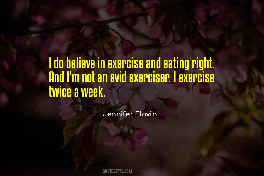 Jennifer Flavin Quotes #1484743