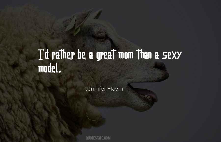Jennifer Flavin Quotes #899880