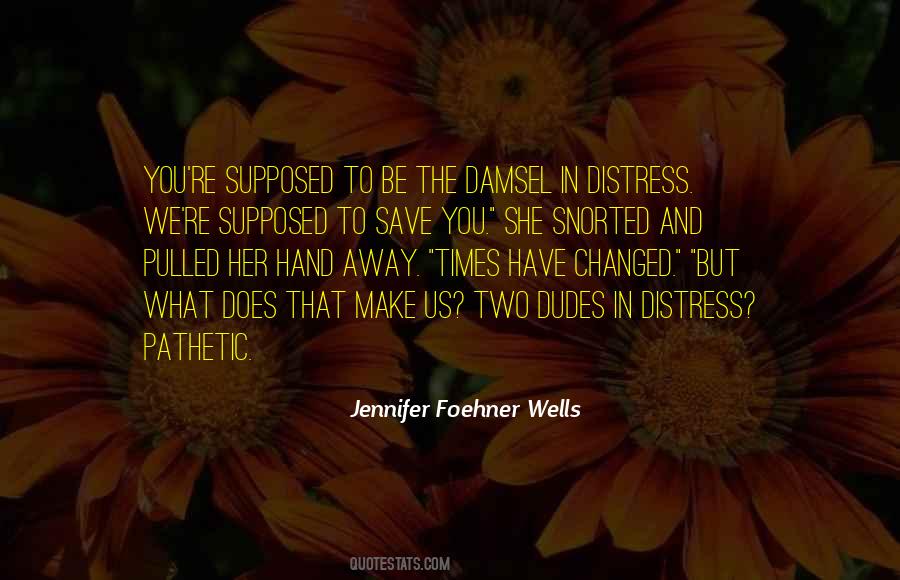 Jennifer Foehner Wells Quotes #1191077