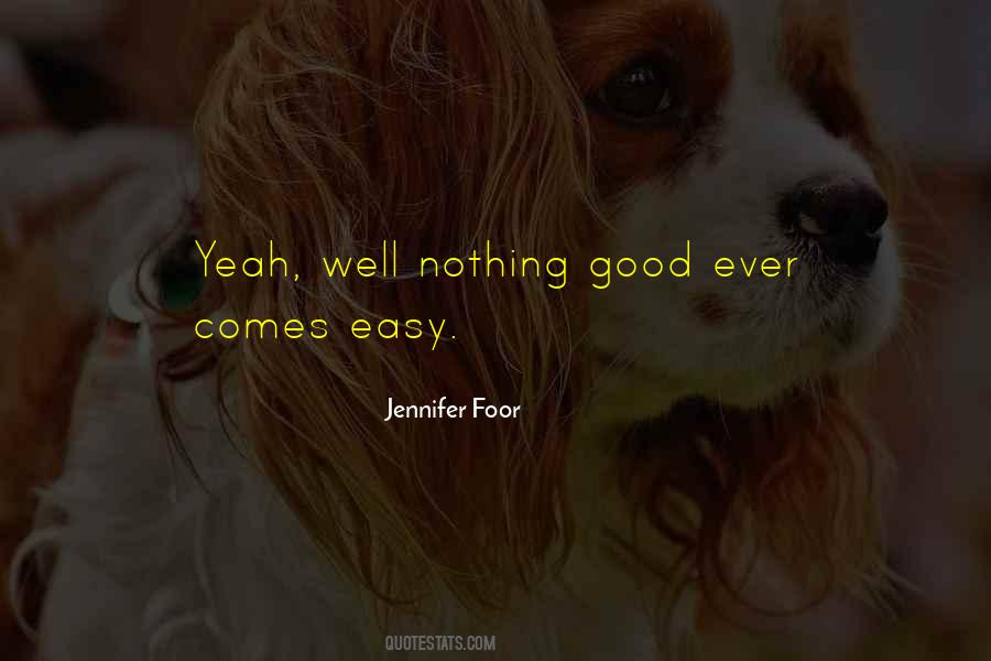 Jennifer Foor Quotes #1227726