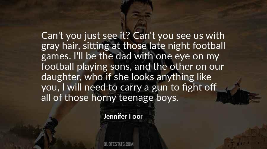 Jennifer Foor Quotes #1493643