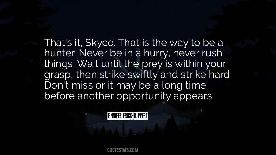 Jennifer Frick-Ruppert Quotes #620227