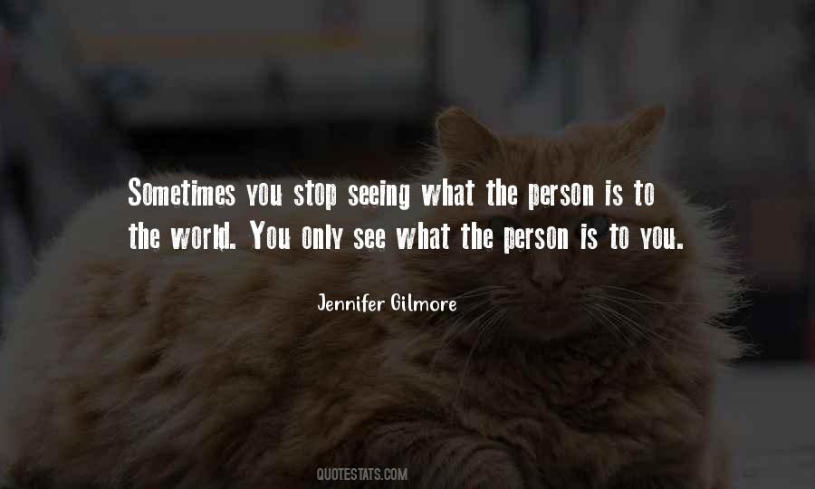 Jennifer Gilmore Quotes #406207