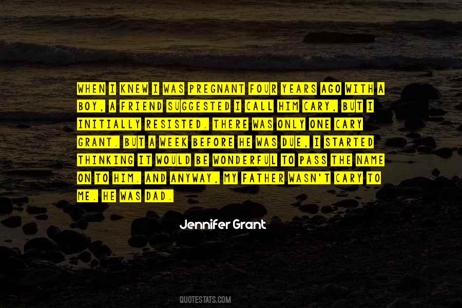Jennifer Grant Quotes #228775