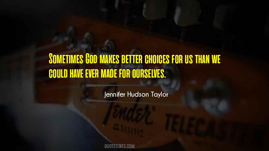 Jennifer Hudson Taylor Quotes #1337364