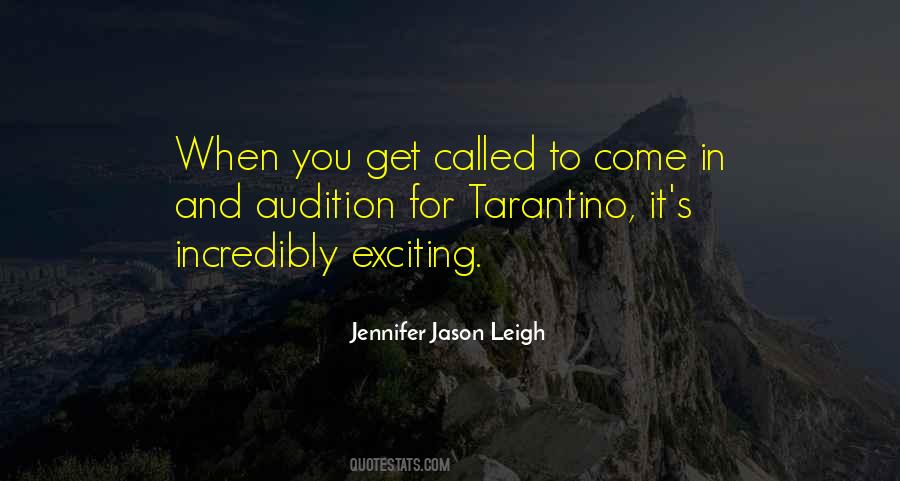 Jennifer Jason Leigh Quotes #1008245