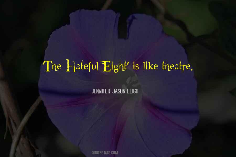 Jennifer Jason Leigh Quotes #130121