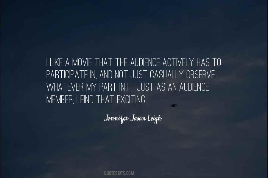 Jennifer Jason Leigh Quotes #414574