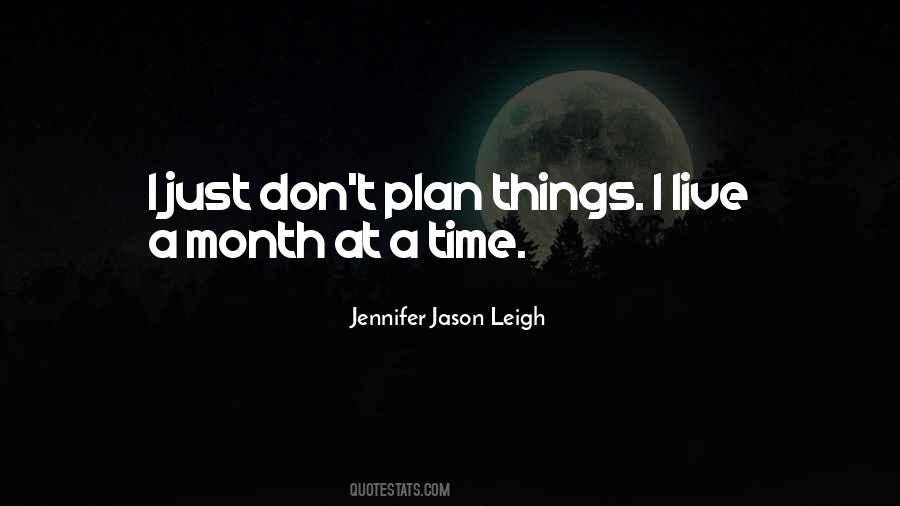 Jennifer Jason Leigh Quotes #504256