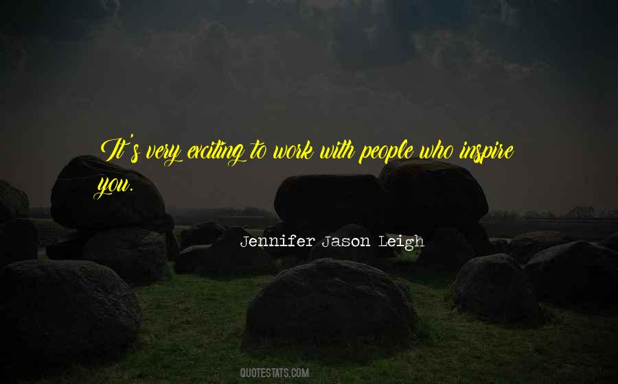 Jennifer Jason Leigh Quotes #88753