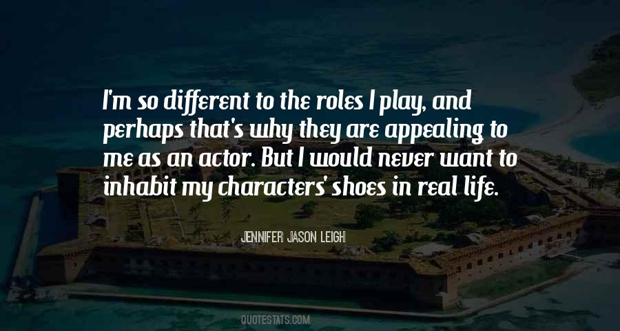 Jennifer Jason Leigh Quotes #978076