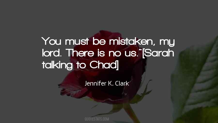 Jennifer K. Clark Quotes #1589185