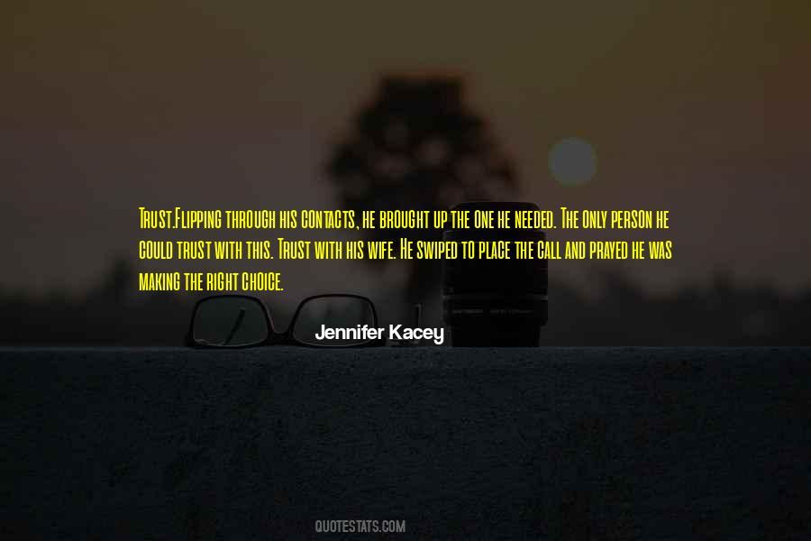 Jennifer Kacey Quotes #1108760
