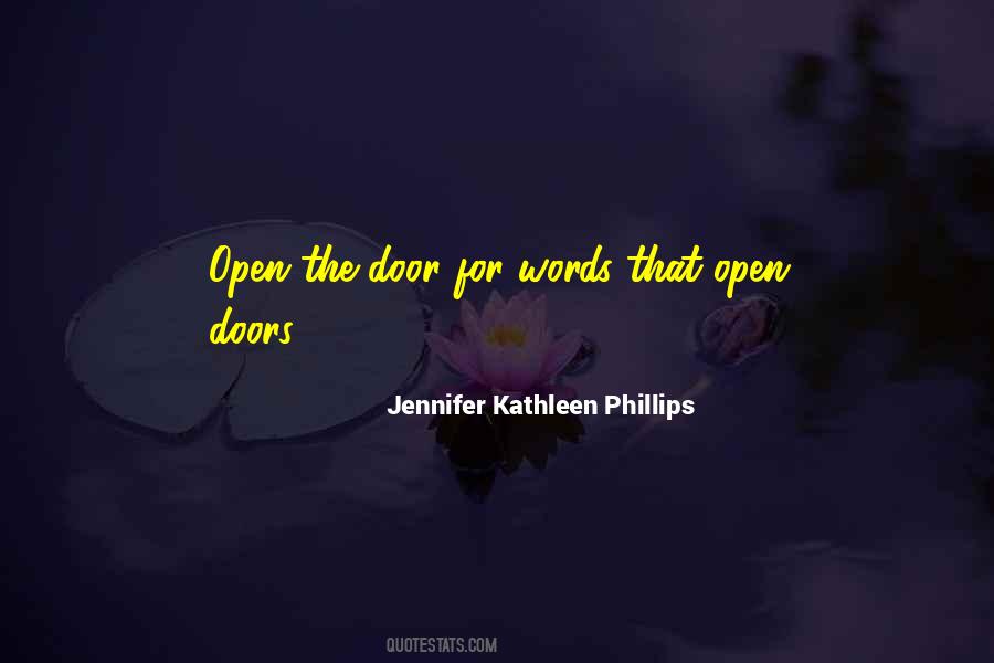 Jennifer Kathleen Phillips Quotes #798857