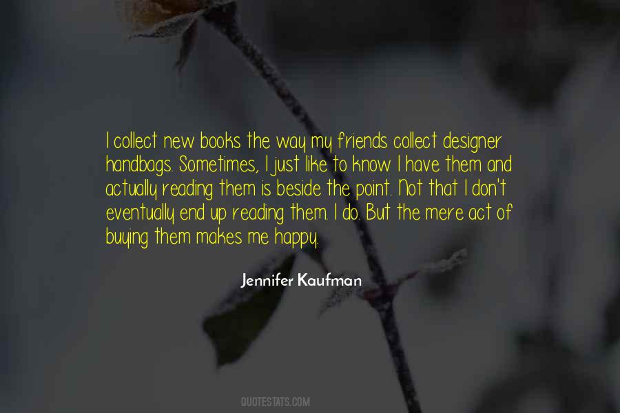 Jennifer Kaufman Quotes #1875646