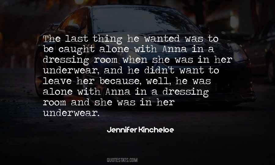 Jennifer Kincheloe Quotes #1650977 Jennifer Kincheloe Quotes #1650977
