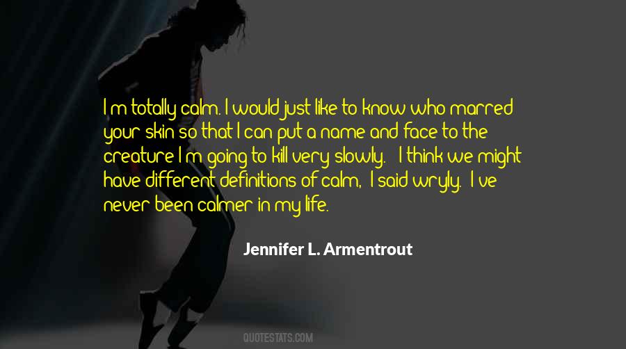 Jennifer L. Armentrout Quotes #1291909