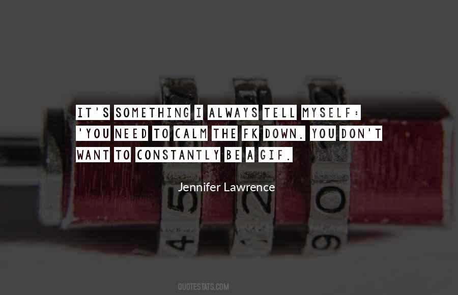 Jennifer Lawrence Quotes #1401907