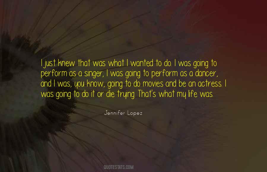 Jennifer Lopez Quotes #653655