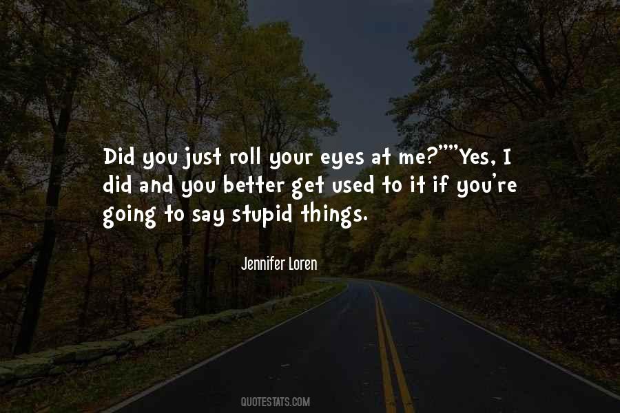 Jennifer Loren Quotes #1019735