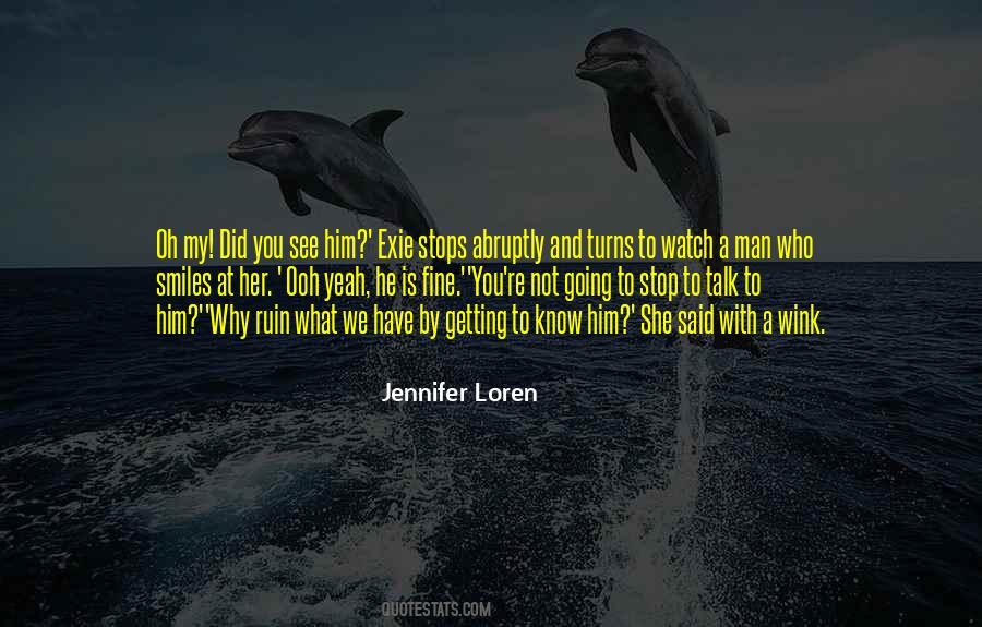 Jennifer Loren Quotes #1595438