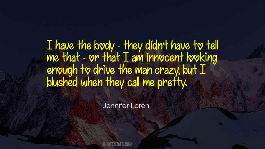 Jennifer Loren Quotes #1713190